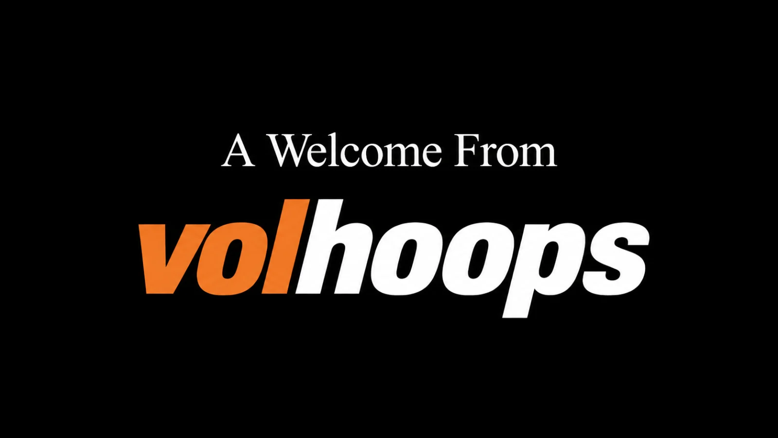 welcome_from_vol_hoops